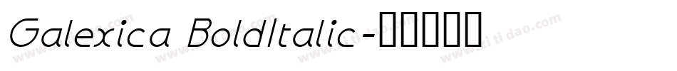 Galexica BoldItalic字体转换